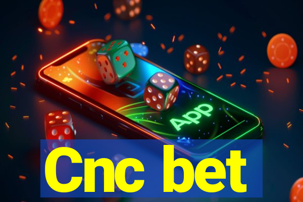 Cnc bet